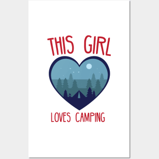 this girl loves camping Posters and Art